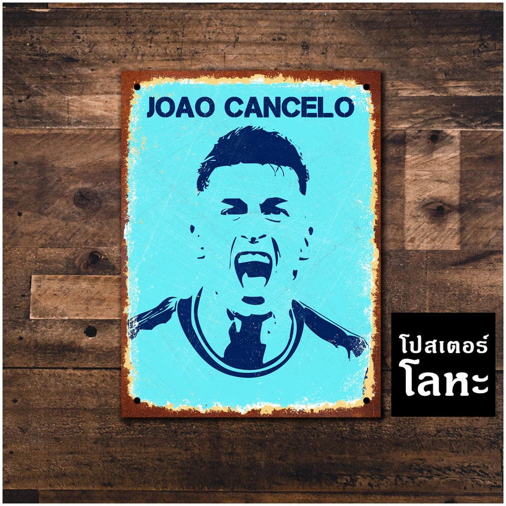 โปสเตอร์โลหะ เจา คันเชโล Joao Cancelo ป้ายเหล็กติดผนัง ตกแต่งห้อง แต่งร้าน แต่งบ้าน สวยๆ เท่ๆ